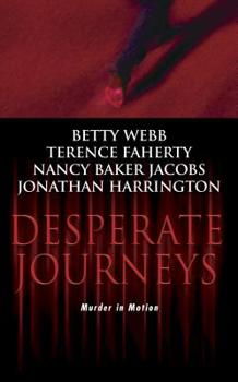 Desperate Journeys - Book #3.5 of the Lena Jones Mystery