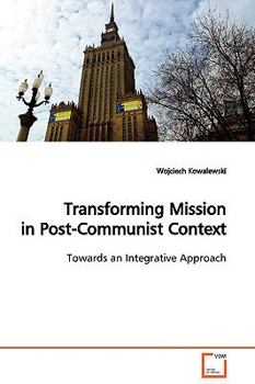 Paperback Transforming Mission in Post-Communist Context Book