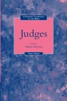 Judges: A Feminist Companion to the Bible (Second Series)