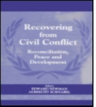 Paperback Recovering from Civil Conflict: Reconciliation, Peace and Development Book