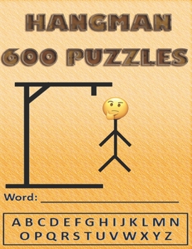 Paperback Hangman Puzzle BOOK: 600 Puzzles Book