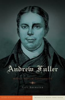 Andrew Fuller - Book  of the Studies in Baptist Life and Thought
