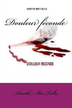 Paperback Douleur féconde [French] Book