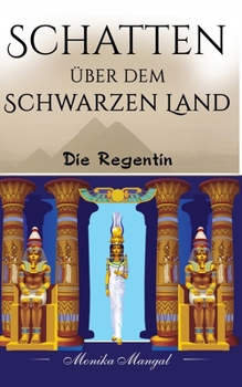 Paperback Schatten über dem Schwarzen Land: Die Regentin [German] Book