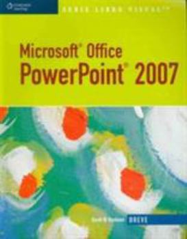 Microsoft Office PowerPoint 2007: Illustrated Brief, Spanish Edition