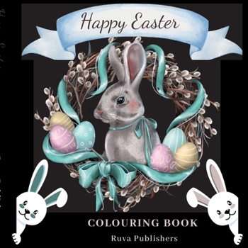 Paperback Happy Easter - Coloring Book: An Egg-cellent Collection of Intricate Designs for a Hoppy Easter Book