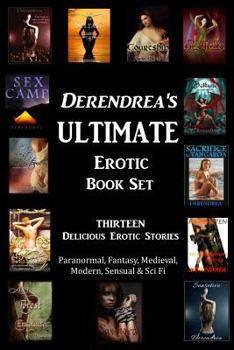 Paperback Derendrea's Ultimate Erotic Book Set Book