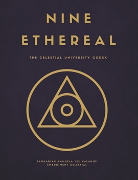 Paperback Nine Ethereal: The Celestial University Codex Book