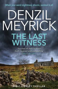 The Last Witness - Book #2 of the DCI Daley