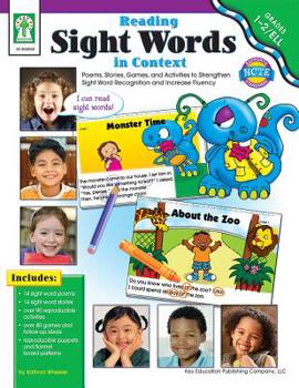 Paperback Reading Sight Words in Context, Grades 1 - 2: Poems, Stories, Games, and Activities to Strengthen Sight Word Recognition and Increase Fluency Book