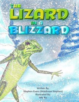 Paperback The Lizard in a Blizzard Book