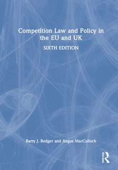 Hardcover Competition Law and Policy in the EU and UK Book