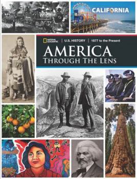 Hardcover America Through the Lens U.S. History - 1877 to the Present, California Student Edition, Grade 11 Book