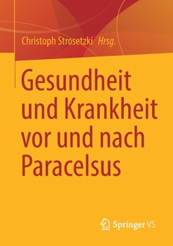 Paperback Gesundheit Und Krankheit VOR Und Nach Paracelsus [German] Book