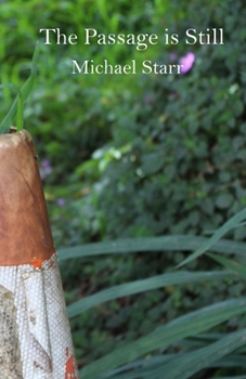 Paperback The Passage is Still Book