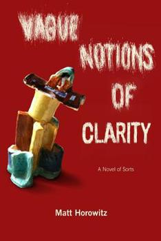 Paperback Vague Notions of Clarity Book