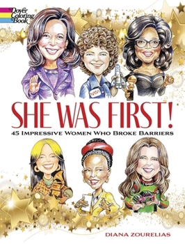 Paperback She Was First! 45 Impressive Women Who Broke Barriers Book