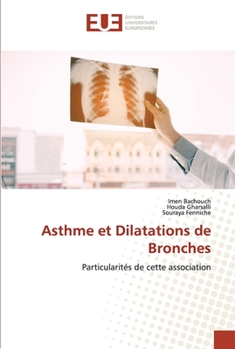 Paperback Asthme et Dilatations de Bronches [French] Book