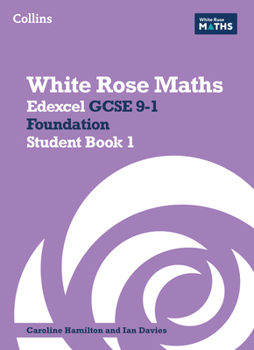 Paperback White Rose Maths: Edexcel GCSE 9-1 Foundation Student Book 1 Book