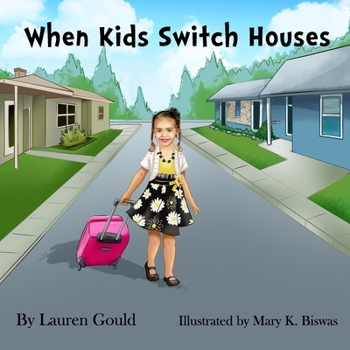 Paperback When Kids Switch Houses Book