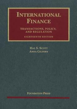 Hardcover International Finance: Transactions, Policy, and Regulation Book