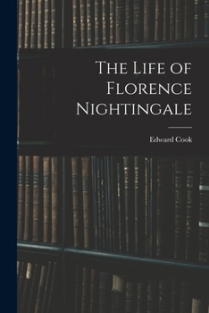 Paperback The Life of Florence Nightingale Book