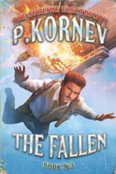 Paperback The Fallen (The Sublime Electricity Book #3) Book