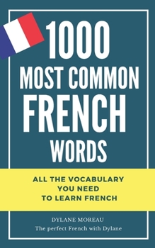 Paperback 1000 most common French words: All the vocabulary you need to learn French Book