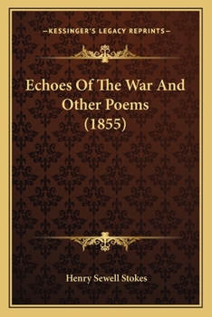 Paperback Echoes Of The War And Other Poems (1855) Book
