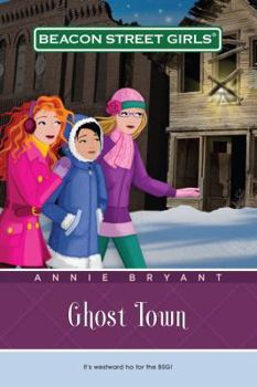 Ghost Town (Beacon Street Girls, #11) - Book #11 of the Beacon Street Girls