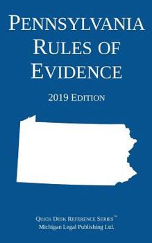 Paperback Pennsylvania Rules of Evidence; 2019 Edition Book