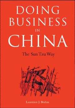 Paperback Doing Business in China: The Sun Tzu Way Book