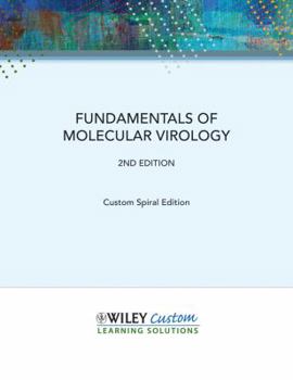 Spiral-bound Fundametals Of Molecular Virology (2nd Edition) (Custom Spiral Edition) Book