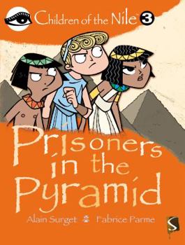 Les enfants du Nil, Tome 3 : Prisonniers de la pyramide - Book  of the   