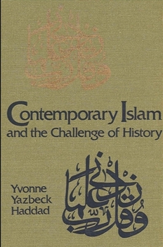 Paperback Contemporary Islam and the Challenge of History Book