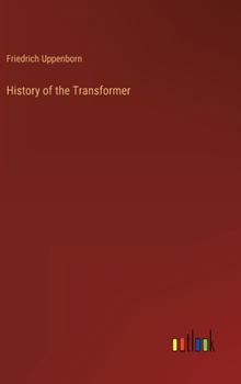 Hardcover History of the Transformer Book