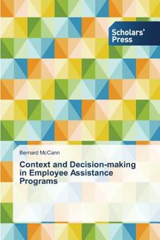Paperback Context and Decision-making in Employee Assistance Programs Book
