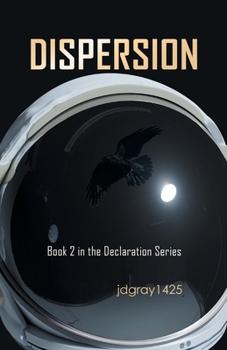 Paperback Dispersion: Book 2 in the Declaration Series Book