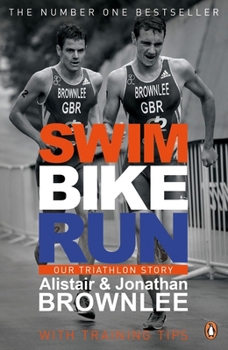 Paperback Swim, Bike, Run: Our Triathlon Story Book