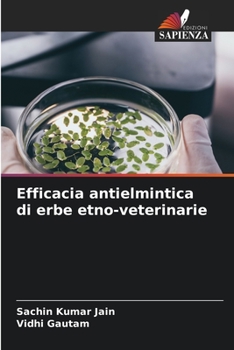 Paperback Efficacia antielmintica di erbe etno-veterinarie [Italian] Book