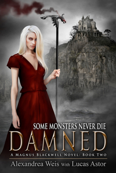 Damned - Book #1 of the A Magnus Blackwell Novel