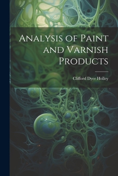 Paperback Analysis of Paint and Varnish Products Book