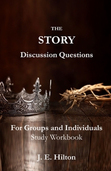 Paperback The Story Discussion Questions: For Groups and Individuals Book
