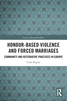 Paperback Honour-Based Violence and Forced Marriages: Community and Restorative Practices in Europe Book