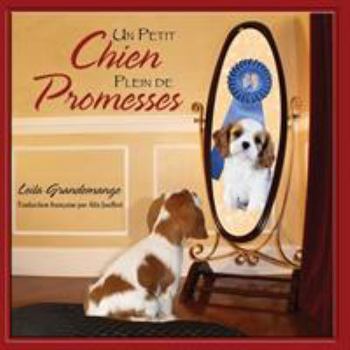 Paperback Un Petit Chien Plein de Promesses [French] Book