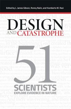 Paperback Design and Catastrophe: 51 Scientists Explore Evidence in Nature Book