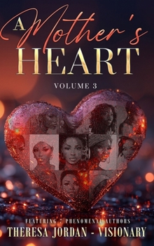 Hardcover A Mother's Heart Anthology Volume 3 Book
