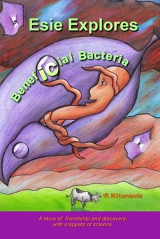 Paperback Esie Explores Beneficial Bacteria Book