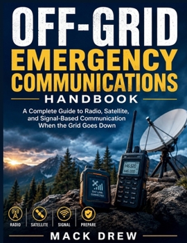 Paperback Off-Grid Emergency Communications Handbook Book