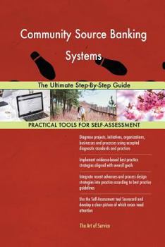 Paperback Community Source Banking Systems The Ultimate Step-By-Step Guide Book